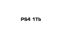 PS4 1Tb